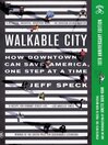 Walkable city how downtown can save America, one step at a time